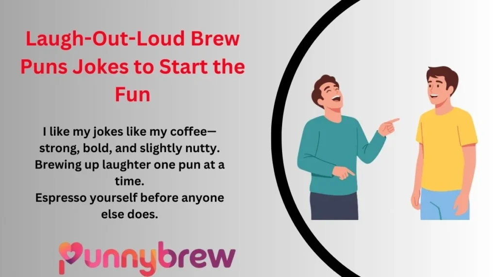 Laugh-Out-Loud Brew Puns Jokes to Start the Fun