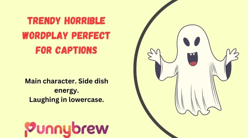 Trendy Horrible Wordplay Perfect for Captions