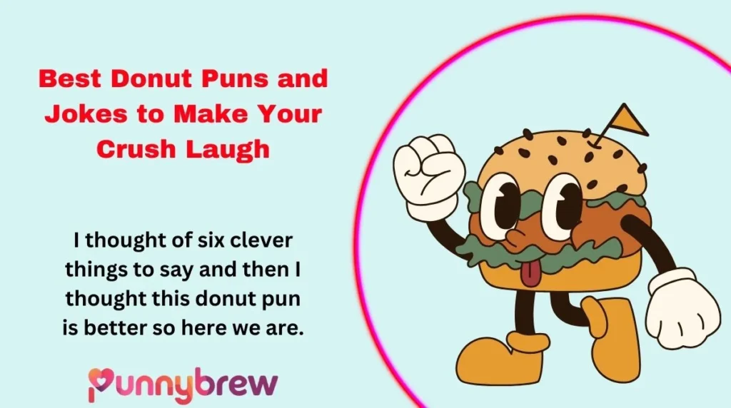 Best Donut Puns and Jokes to Make Your Crush Laugh