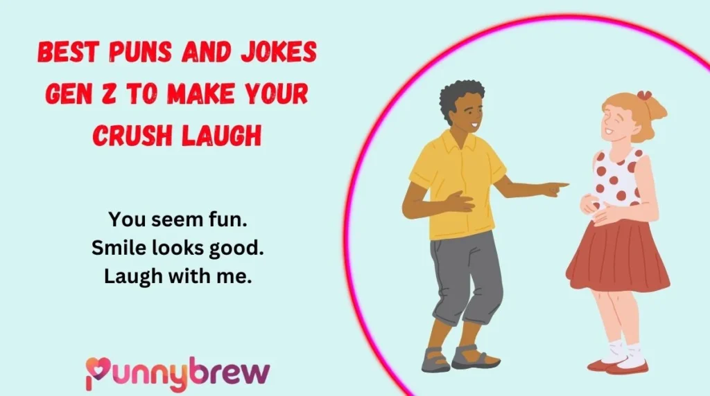 Best Puns and Jokes Gen Z to Make Your Crush Laugh