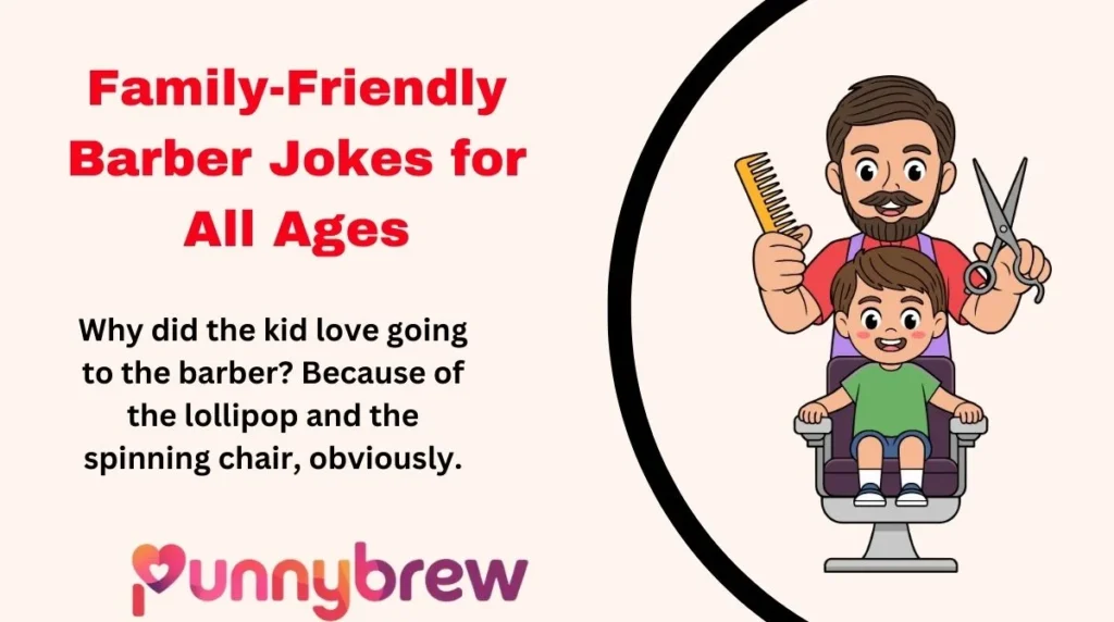 Family-Friendly Barber Jokes for All Ages