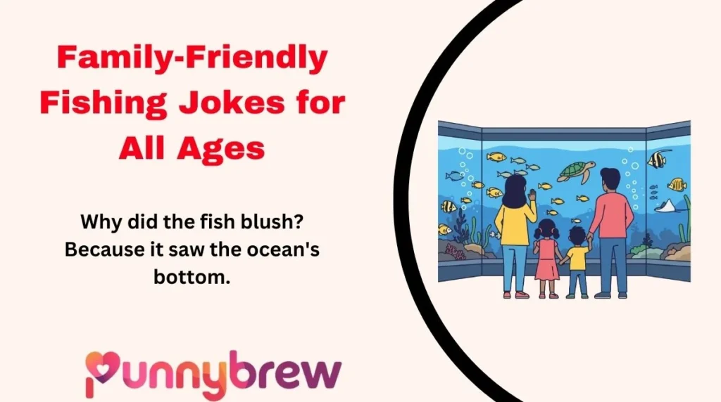 Family-Friendly Fishing Jokes for All Ages