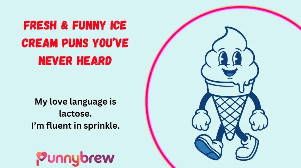 Fresh & Funny Ice Cream Puns You’ve Never Heard