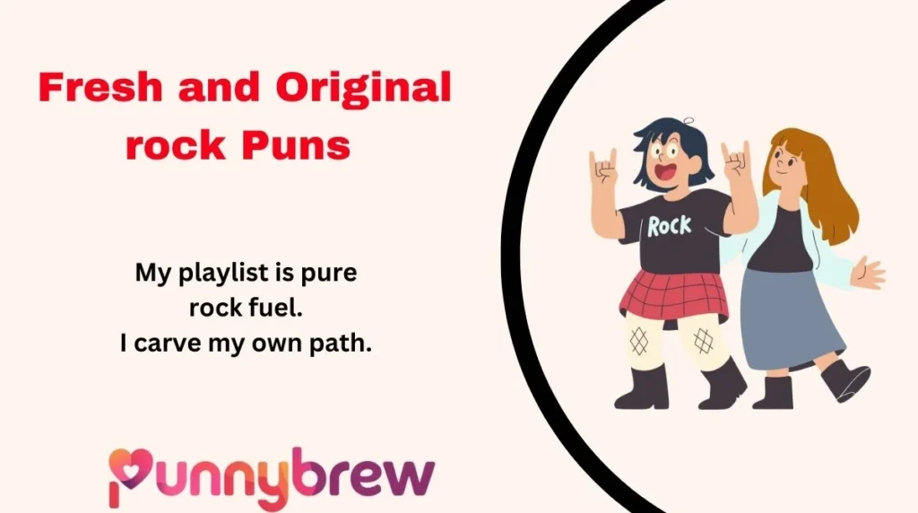 Fresh and Original rock Puns You Won’t Find Anywhere Else