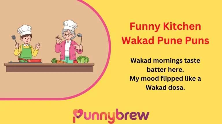 Funny Kitchen Wakad Pune Puns