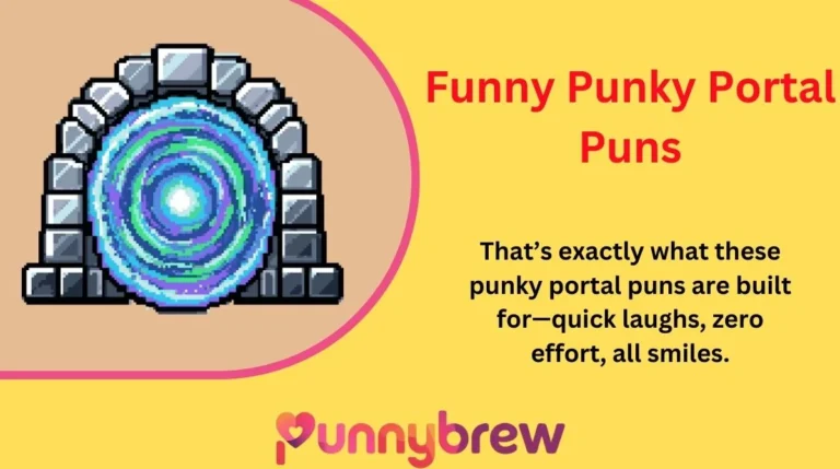 Funny Punky Portal Puns