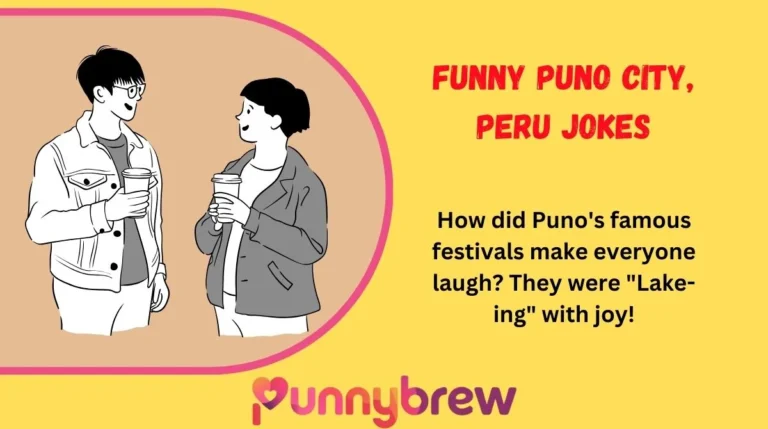 Funny Puno City, Peru Jokes