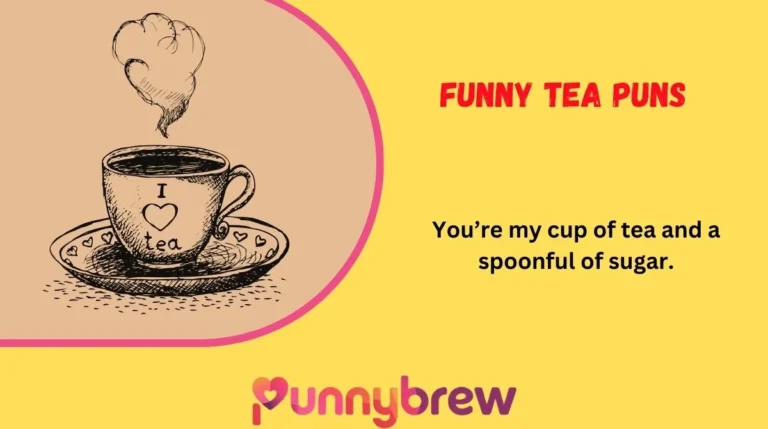 Funny Tea Puns