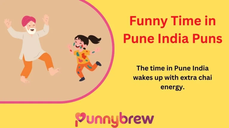Funny Time in Pune, India Puns