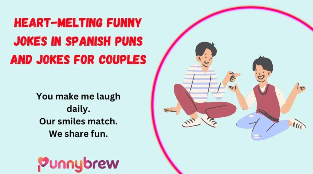 Heart-Melting Funny Jokes in Spanish Puns and Jokes for Couples