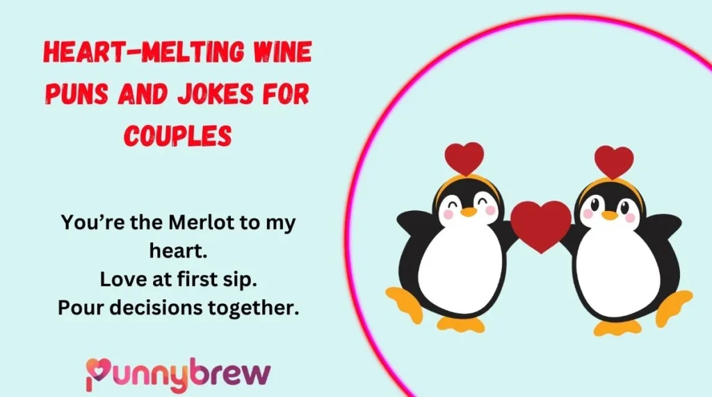 Heart-Melting Wine Puns and Jokes for Couples