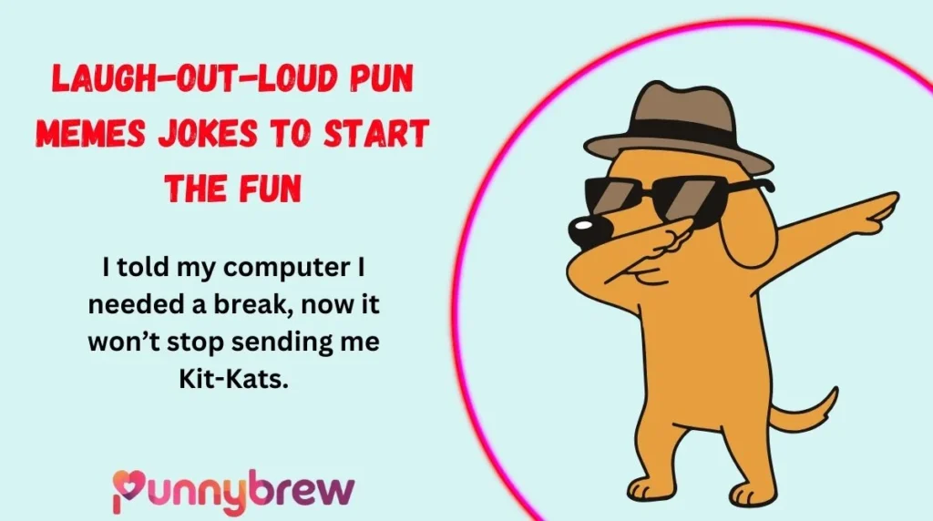 Laugh-Out-Loud Pun Memes Jokes to Start the Fun