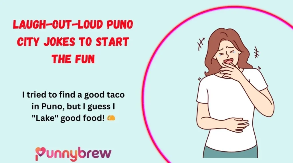 Laugh-Out-Loud Puno City Jokes to Start the Fun