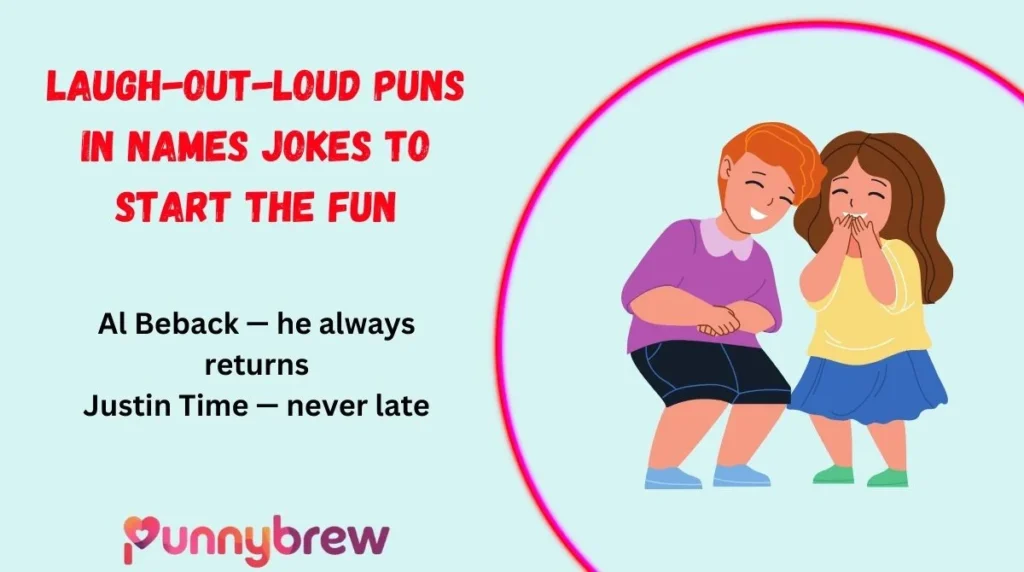 Laugh-Out-Loud Puns in Names Jokes to Start the Fun