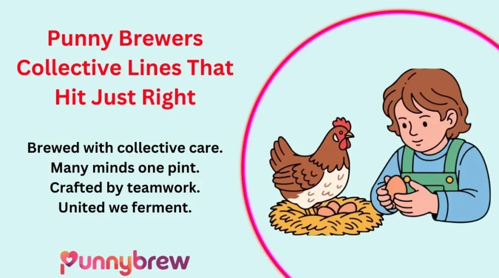 Punny Brewers Collective Lines That Hit Just Right