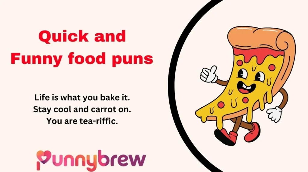 Quick and Funny food puns One-Liners That Go Viral