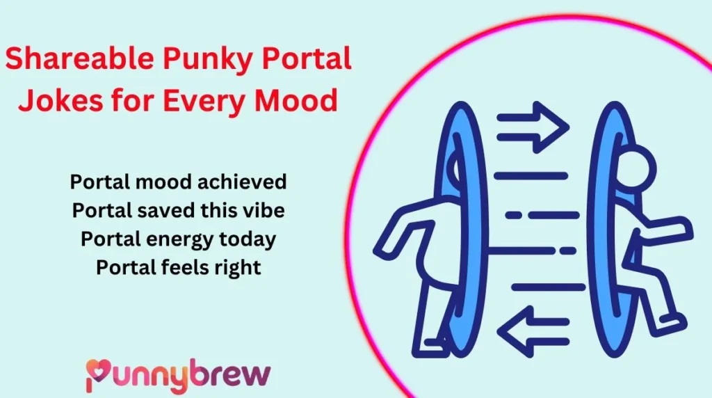 Shareable Punky Portal Jokes for Every Mood