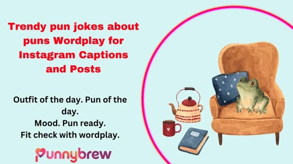 Trendy pun jokes about puns Wordplay for Instagram Captions and Posts