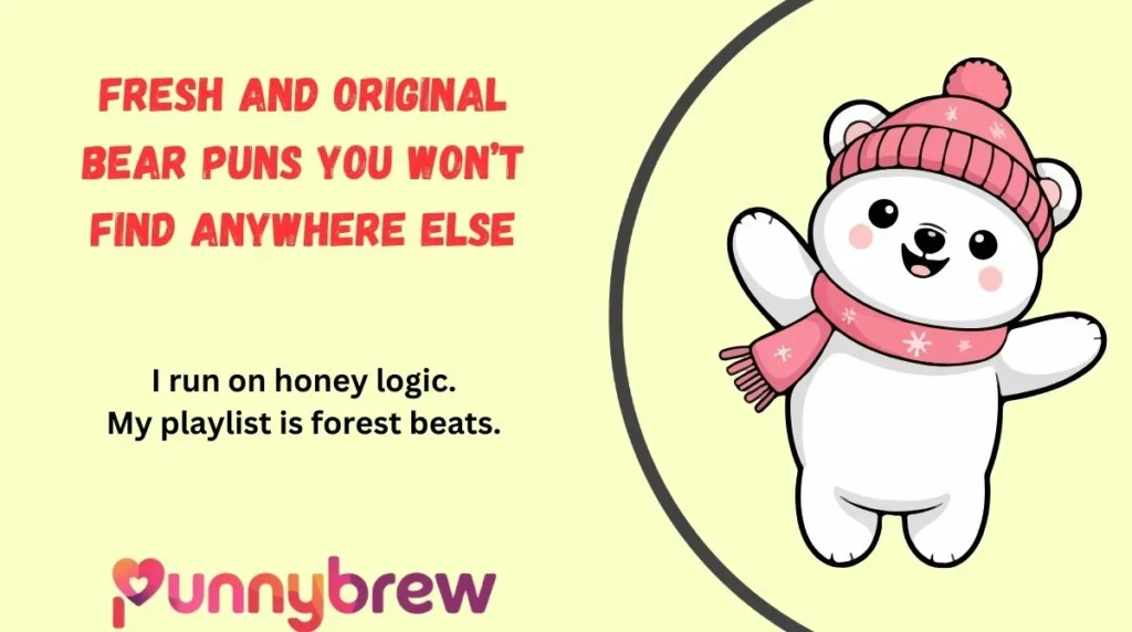 Fresh and Original Bear Puns You Wonโt Find Anywhere Else