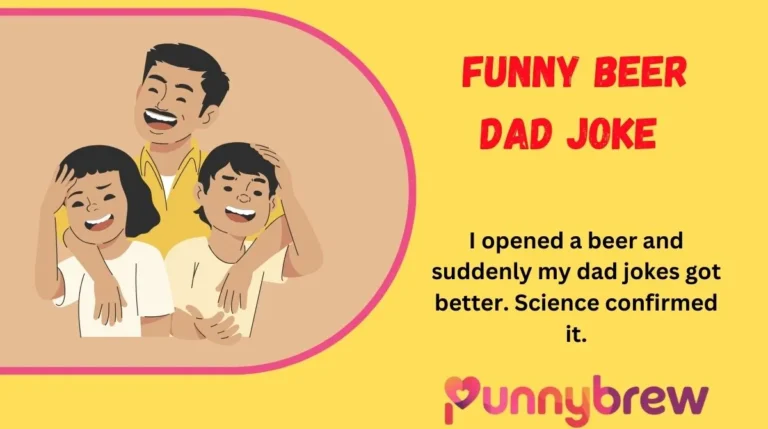 Funny Beer Dad Joke