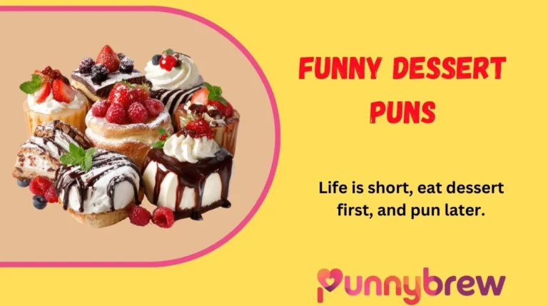 Funny Dessert Puns