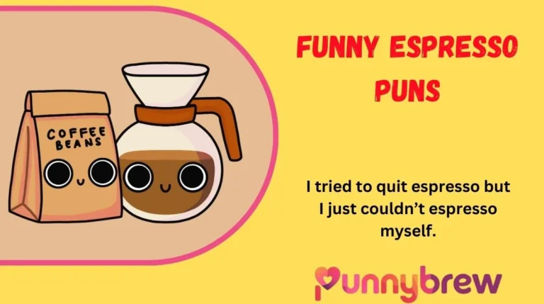 Funny Espresso Puns
