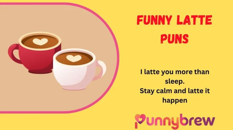 Funny Latte Puns