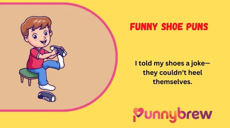 Funny Shoe Puns