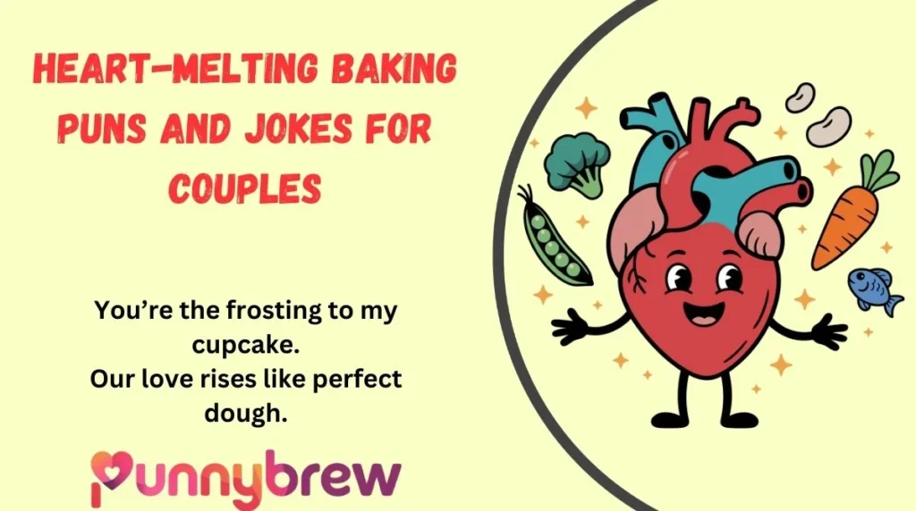Heart-Melting Baking Puns and Jokes for Couples