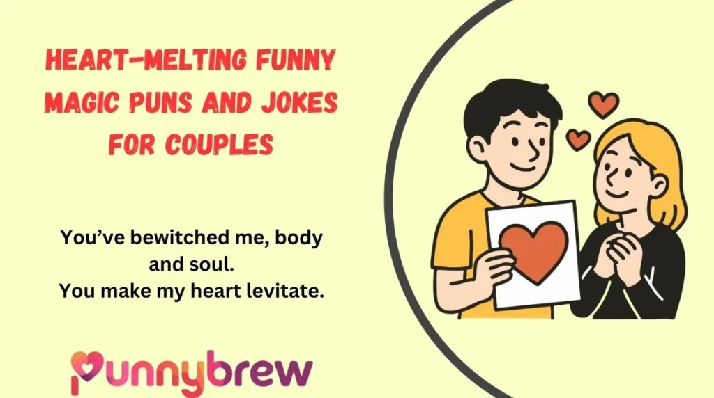 Heart-Melting Funny Magic Puns and Jokes for Couples