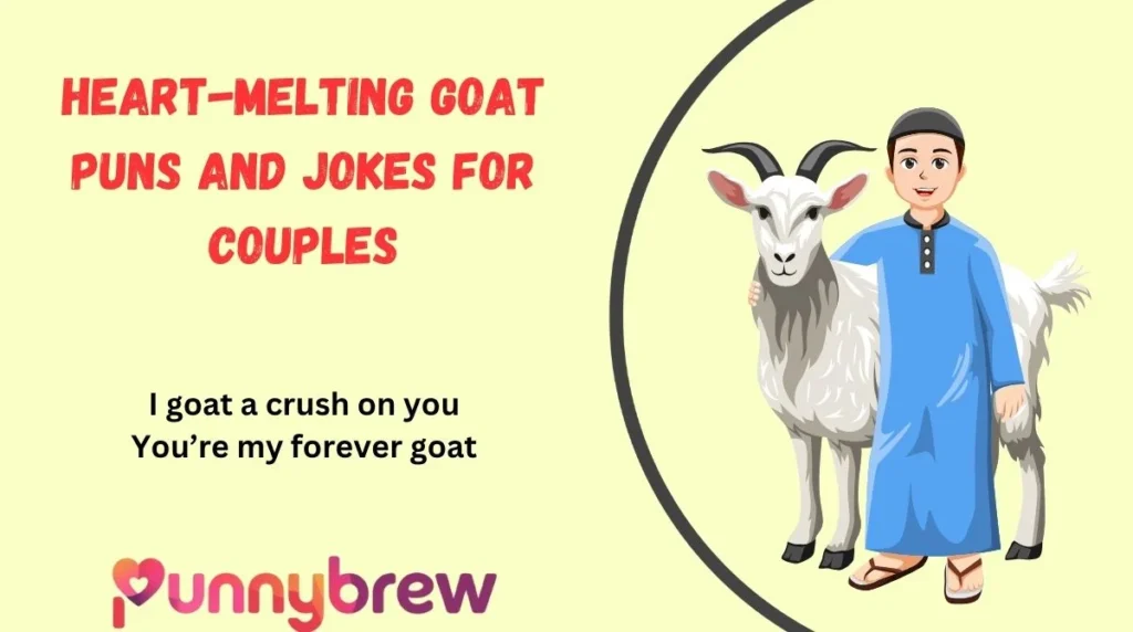 Heart-Melting Goat Puns and Jokes for Couples
