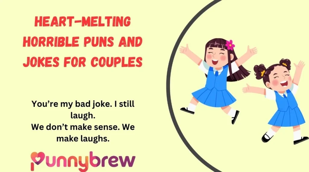 Heart-Melting Horrible Puns and Jokes for Couples
