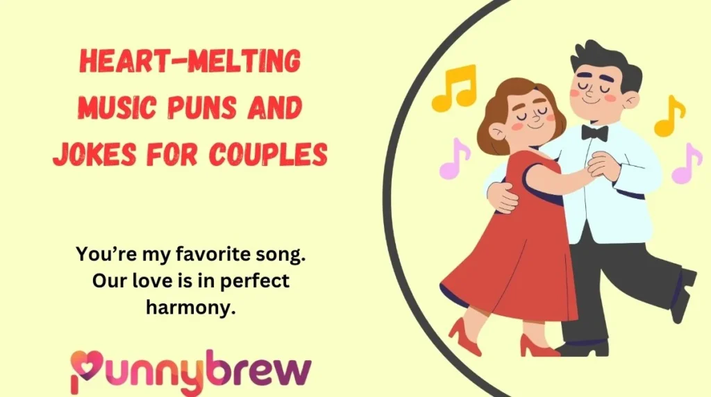 Heart-Melting Music Puns and Jokes for Couples