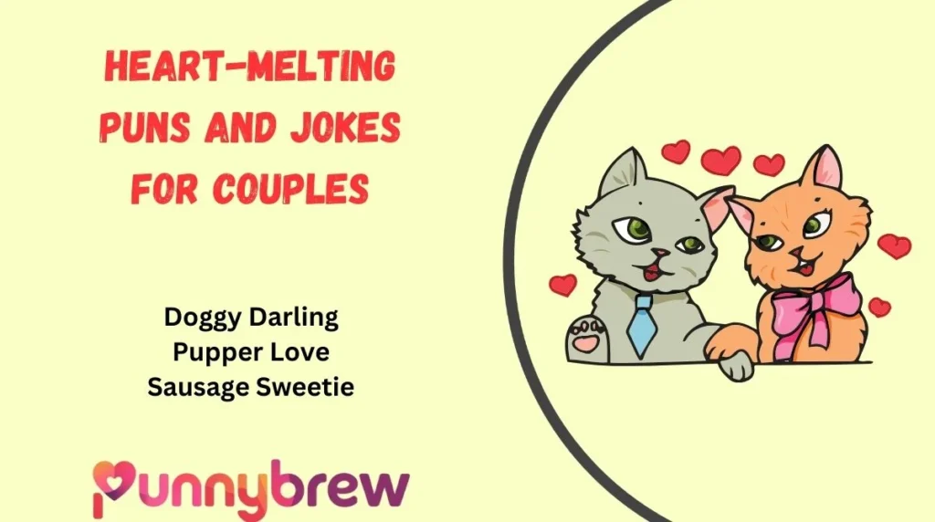 Heart-Melting Puns and Jokes for Couples