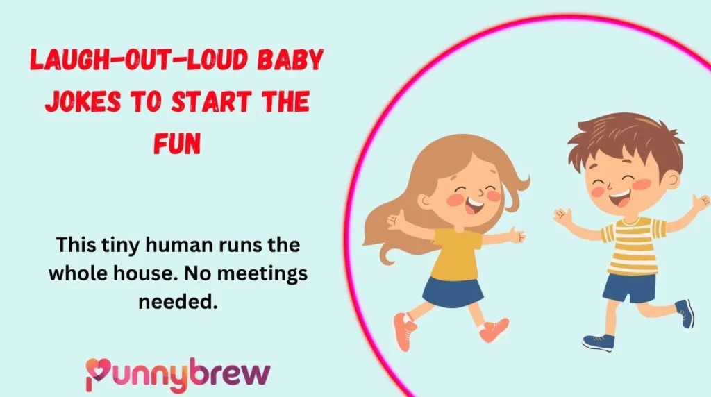 Laugh-Out-Loud Baby Jokes to Start the Fun