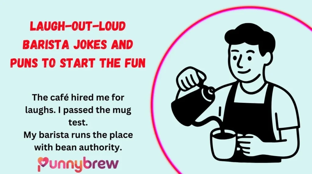 Laugh-Out-Loud Barista Jokes and Puns to Start the Fun