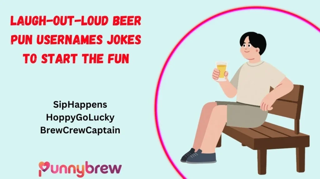Laugh-Out-Loud Beer Pun Usernames Jokes to Start the Fun