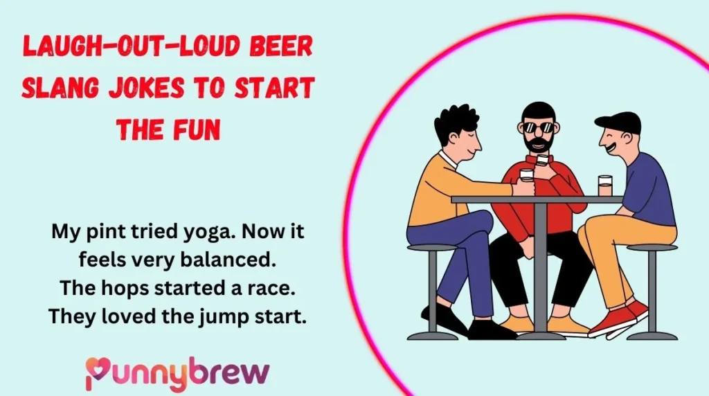 Laugh-Out-Loud Beer Slang Jokes to Start the Fun
