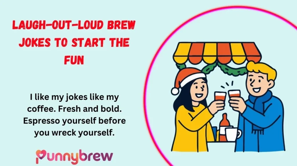 Laugh-Out-Loud Brew Jokes to Start the Fun