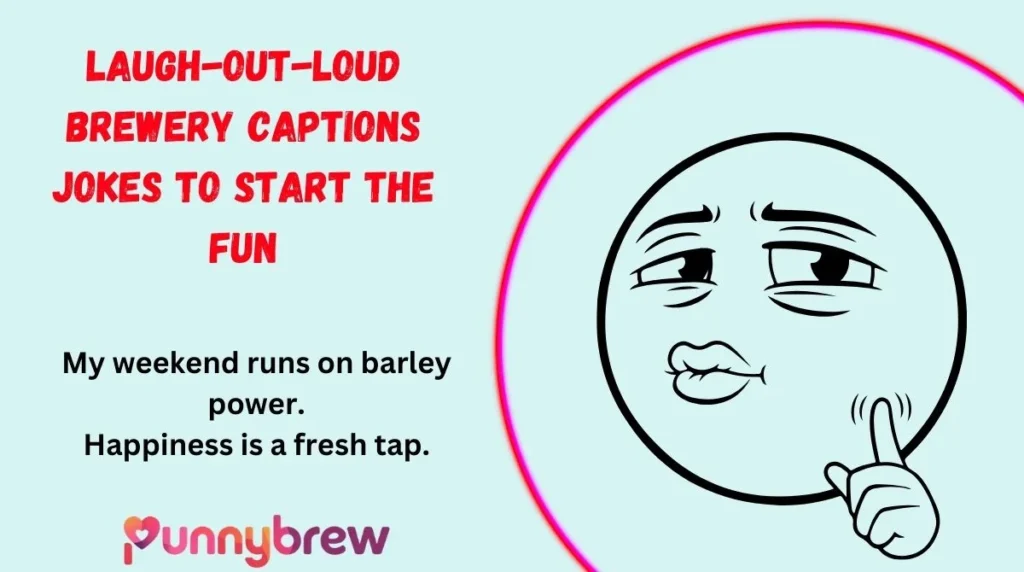 Laugh-Out-Loud Brewery Captions Jokes to Start the Fun