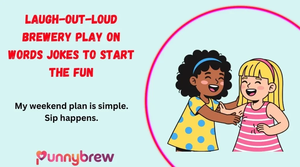 Laugh-Out-Loud Brewery Play on Words Jokes to Start the Fun
