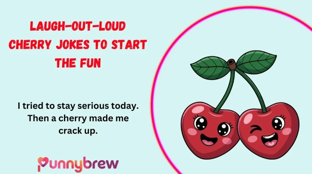 Laugh-Out-Loud Cherry Jokes to Start the Fun