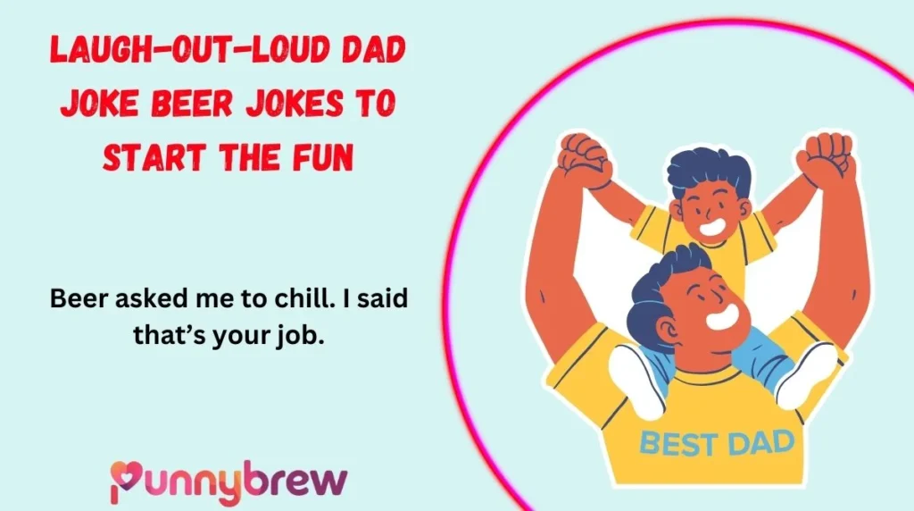 Laugh-Out-Loud Dad Joke Beer Jokes to Start the Fun