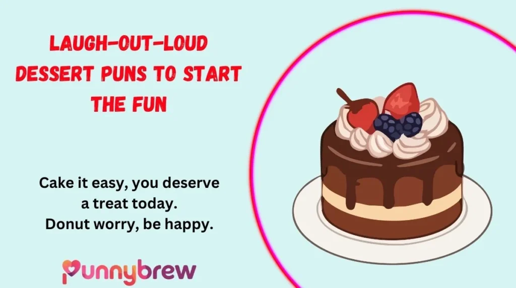 Laugh-Out-Loud Dessert Puns to Start the Fun