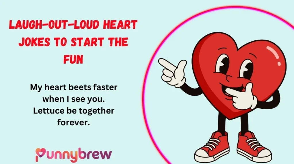 Laugh-Out-Loud Heart Jokes to Start the Fun