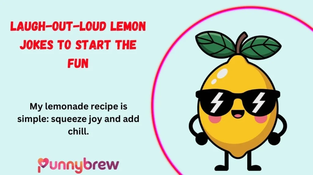 Laugh-Out-Loud Lemon Jokes to Start the Fun