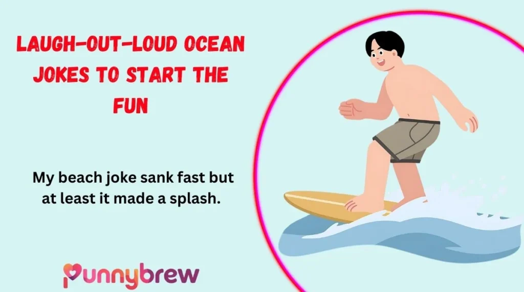Laugh-Out-Loud Ocean Jokes to Start the Fun