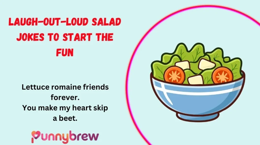Laugh-Out-Loud Salad Jokes to Start the Fun