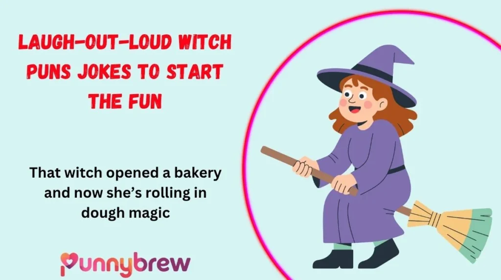 Laugh-Out-Loud Witch Puns Jokes to Start the Fun