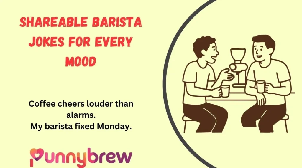 Shareable Barista Jokes for Every Mood